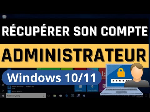 Récupérer son compte administrateur sur Windows 10/11 [2 méthodes]