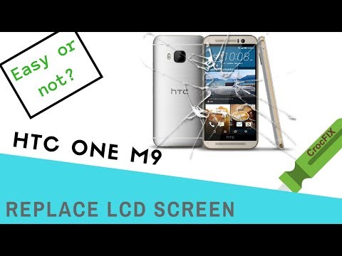 HTC One M9 - How to replace LCD Screen tutorial by CrocFIX