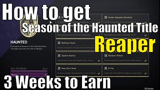 How to get the Reaper Title (Season of the Haunted) for Destiny 2 | 3 Weeks to Complete