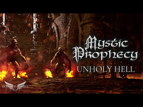 MYSTIC PROPHECY - "Unholy Hell" (Official Video)