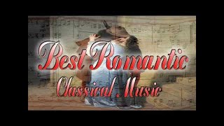 Best Romantic Classical Music (Chopin, Mozart, Beethoven...)