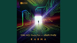 Vini Vici - Karma (Extended Mix) [Ft Shanti People] video