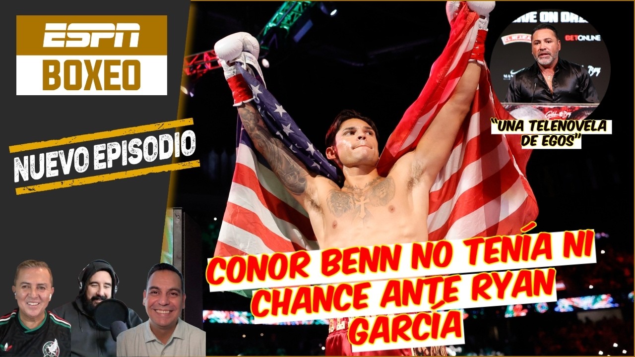 RYAN GARCÍA NOQUEÓ a CONOR BENN por MÉRITO PROPIO pero NO es un GRAN PELEADOR | ESPN Boxeo