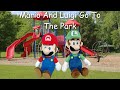 Mario And Luigi Go To The Park