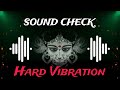 Leke Puja Ki Taali Sound Check Edm Vibration Soundcheck Gorakhpurbassking