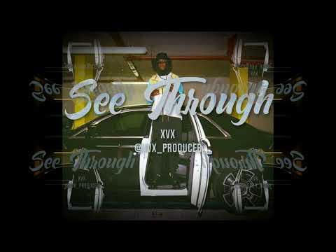 Squeeks x Benny Banks Type Beat Ft Born Trappy - ''See Through'' - XVX - Rap/Real Rap/Freestyle Beat