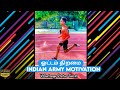 Running Talent ஓட்டம் திறமை Indian Army Motivation Whatsapp Status Tamil