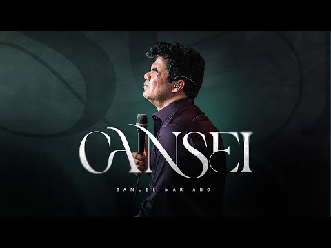 Samuel Mariano | CANSEI - LIVE SESSION