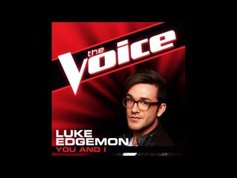 Luke Edgemon: "You and I" - The Voice (Studio Version)