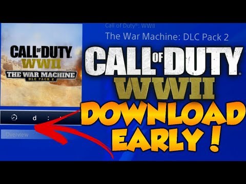 Call Of Duty WWII: How To Pre-Download DLC 2 "The War Machine" EARLY! (CHANGE IS COMING TO WWII) Video