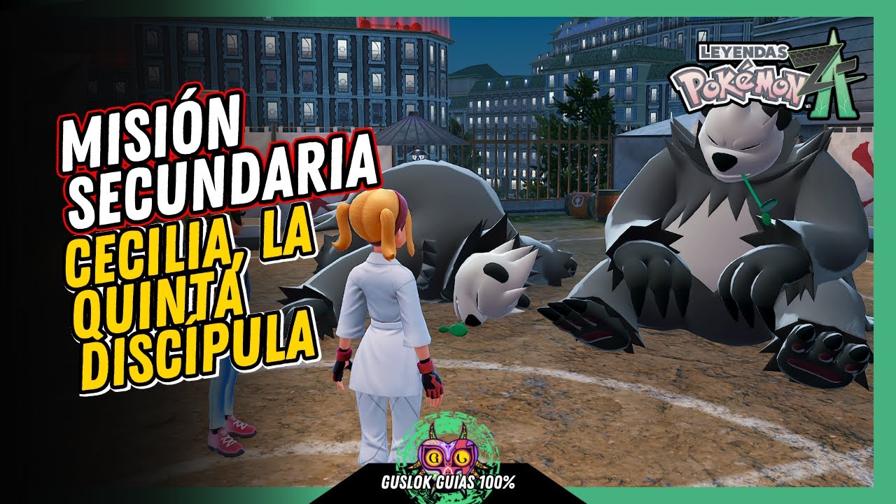 MISIÓN SECUNDARIA 117: CECILIA, LA QUINTA DISCÍPULA | GUÍA 100% | 💯Leyendas Pokemon: Z-A🏆 MISIÓN SECUNDARIA 117: CECILIA, LA QUINTA DISCÍPULA | GUÍA 100% | 💯Leyendas Pokemon: Z-A🏆