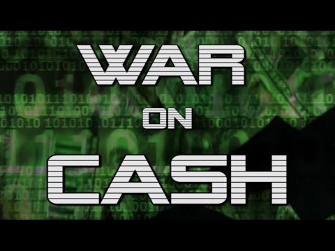, title : 'War on Cash (Video 2 of 7)'