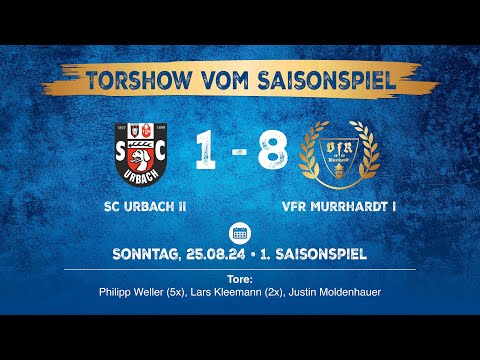 Tore - SC Urbach II - VfR Murrhardt I (Saisonspiel) - 25.08.24