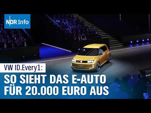 Volkswagens Gamechanger? VW ID.Every1 - das 20.000 Euro E-Auto von VW | NDR Info