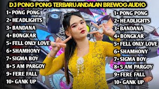 Download lagu DJ PONG PONG TERBARU ANDALAN BREWOG AUDIO KARNAVAL - X DJ REMIX FULL ALBUM mp3 Download lagu DJ PONG PONG TERBARU ANDALAN BREWOG AUDIO KARNAVAL - X DJ REMIX FULL ALBUM mp3
