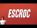 Marine - Escroc (Paroles)
