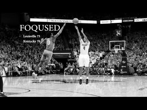 #10 Louisville 73 vs #6 Kentucky 70 (2016): "FOQUSED"