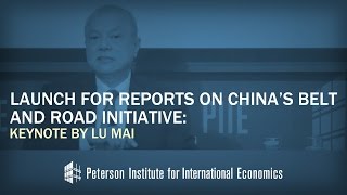Launch for Reports on China’s Belt and Road Initiative: Keynote by Lu Mai