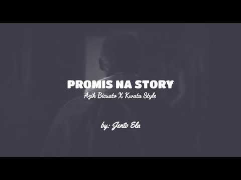 Azik Bicuato - Promis Na Story (Feat. Kwatta Style) Prod. by EMT Productions