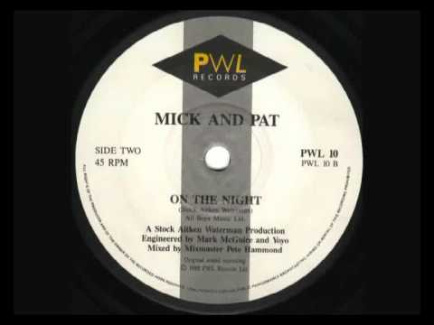 On The Night - Pat & Mick.flv