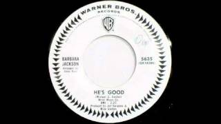 Barbara Jackson - He's Good - Michael Z. Gordon