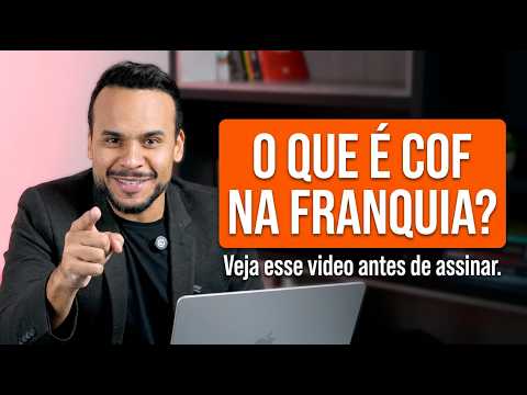 O que é COF na prática? Como ler a Circular de Oferta de Franquia passo a passo