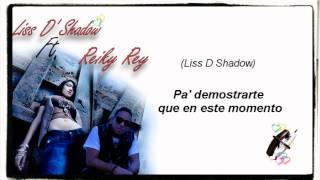 Reiky Rey Ft Liss D Shadow - UNA LLAMADA + Letras