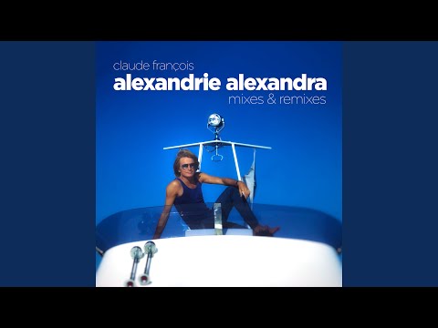 Alexandrie Alexandra (Dimitri From Paris Version discothèque)