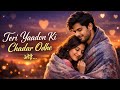 Teri Yaadon Ki Chadar Odhe Official Video Dil Ne Tera Naam Liya Bollywood Hindisong 2026