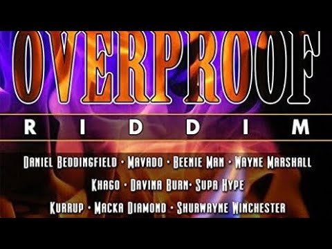 OVERPROOF RIDDIM VIDEO MIX BY DJ DON