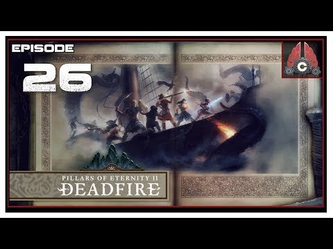 Let's Play Pillars Of Eternity 2: Deadfire (POTD Difficulty) With CohhCarnage - Episode 26