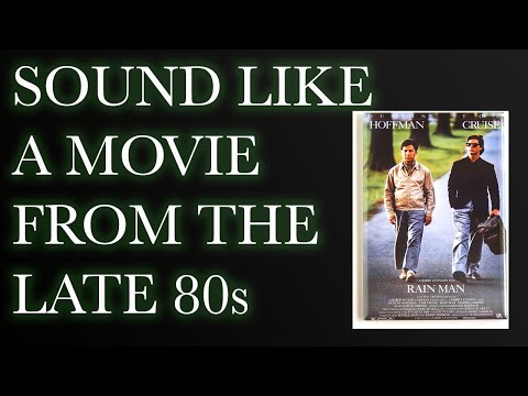 REASON 12 - SOUND LIKE A LATE 80s MOVIE