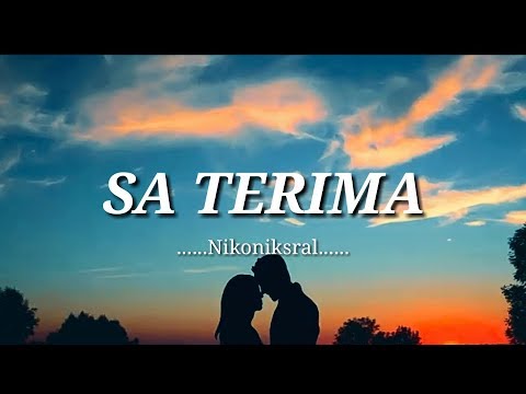 SA TERIMA ( Nikoniksral) |Official Vokal + Lirik 🔊