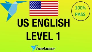 US English Level 1 Freelancer.com Exam 100% Pass with Answers 2020