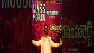 VEERA SIMHA REDDY - Mass Mogudu Full Video Song|Mass Mogudu Lyrical Song|Veera Simha Reddy Songs|NBK