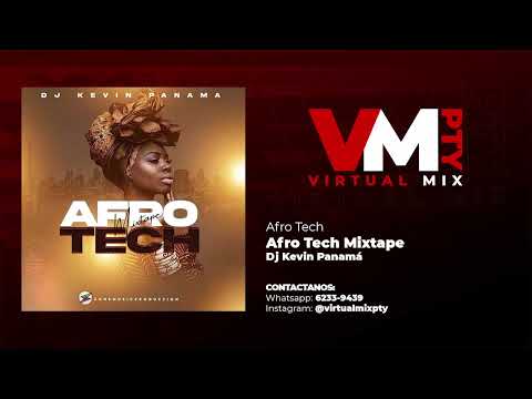Afro Tech Mix 2022 ( UNA VAINA OUT SHIP ) - Dj Kevin Panamá