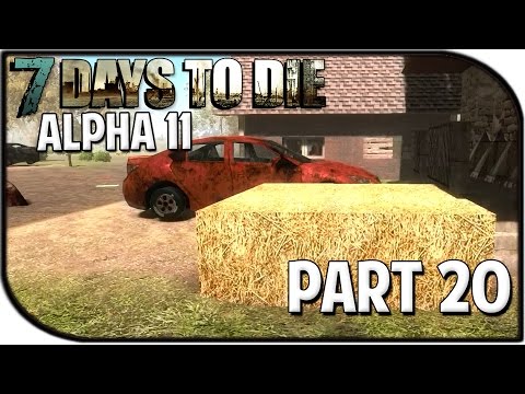 7 Days to Die Alpha 11.3 Gameplay Part 20 - "Leap of Faith!"