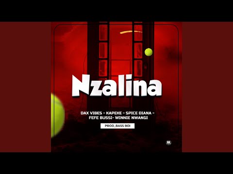 Nzalina (feat. Winnie Nwagi, Spice Diana, Kapeke & Dax Vibez)