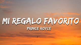 Prince Royce - Mi Regalo Favorito (Letra / Lyrics)