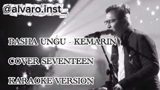 Download lagu Pasha Ungu - Kemarin ( Seventeen ) Karaoke Version mp3 Download lagu Pasha Ungu - Kemarin ( Seventeen ) Karaoke Version mp3