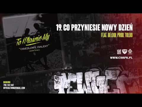 TWM / CS - CO PRZYNIESIE NOWY DZIEŃ ft. Bełdol // Prod. Toldo.