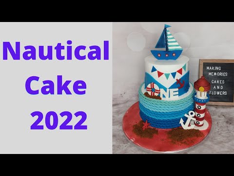 Nautical cake 2022 | Nautical cake design | Nautical courses cake.
