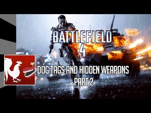 AH Guide: Battlefield 4 - Dog Tags and Hidden Weapons Part 2 | Rooster Teeth