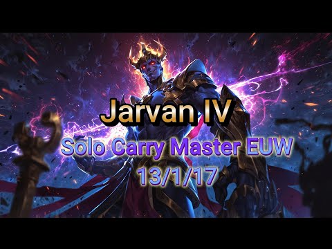 Jrvan IV Solo Carry Masters EUW 13/1/17
