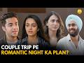 Couple Trip Pe Romantic Night Ka Plan College Romance TVF Diaries