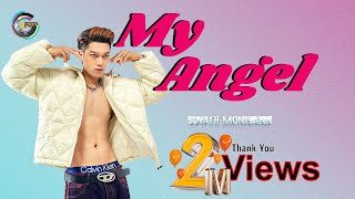 Download lagu My Angel by Sovath Monivann   [ AUDIO ] mp3
