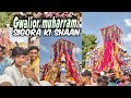 The Famous Sigora Taziya Gwalior Muharram 2026 Vlog Muharram Gwalior 2026 Hussain