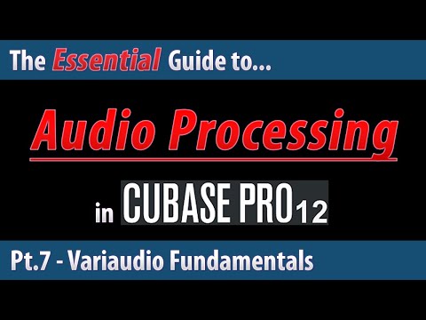 The Essential Guide To Audio Processing in Cubase 12 (Pt.7) - Variaudio Fundamentals