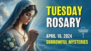 Tuesday Rosary 🤍 Sorrowful Mysteries of the Rosary 🤍 April 16, 2024 VIRTUAL ROSARY
