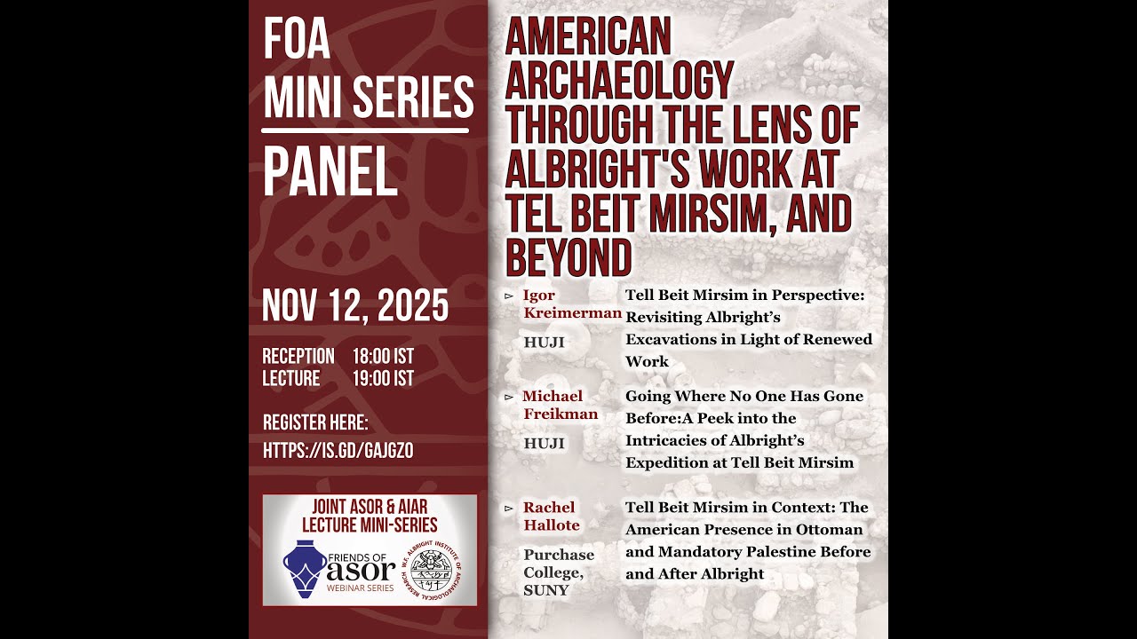 American Archaeology through the Lens of Albright's Work at Tel Beit Mirsim, and Beyond